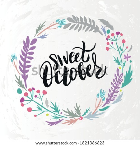 Vector illustration with hand sketched lettering "Sweet October". Template cover, signboard, card, print, poster. Vector lettering typography poster.
