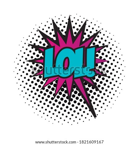speech bubble with lol word pop art fill style vector illustration design