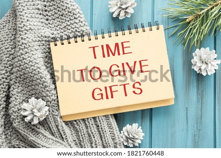 Time To Give Gifts text on notepad. Shopping time