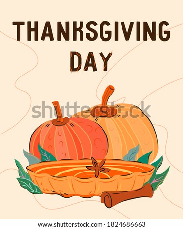Hand drawn Thanksgiving greeting card with pumpkin pie and pumpkins. Autumn Thanksgiving party or holiday dinner invitation template, flat vector illustration.