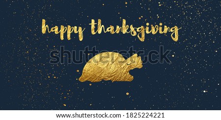 Happy Thanksgiving Day. Typography for logo, badge, icon, card, invitation and banner template. Greeting card for Thanksgiving Day celebration.
Gold typography and turkey illustration in gold.