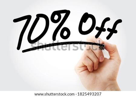 70% Off text with marker, sale business concept background