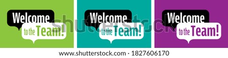 Welcome to the team / Green and purple banner Royalty-Free Stock Photo #1827606170