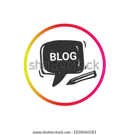 Blog icon. Blogging sign. Comment writing, copywriting. Content writing. Social media marketing and web shop interface concept. Hand drawn sketch vector illustration for online retail, ui and ux 