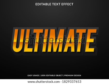 ultimate text effect template with bold and 3d style use for business logo and brand Royalty-Free Stock Photo #1829337653