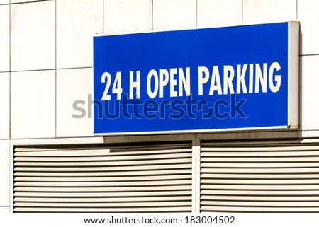 Nonstop All Day Open Parking Sign