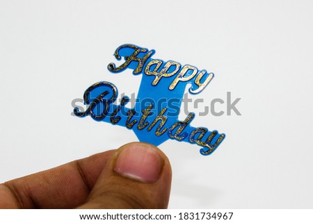 A picture of happy birthday sign with white background