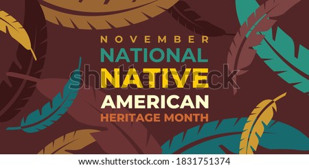 Native american indian heritage month. Vector banner, poster, card for social media with the text National native american heritage month. Background with a national ornament, a pattern of feathers Royalty-Free Stock Photo #1831751374