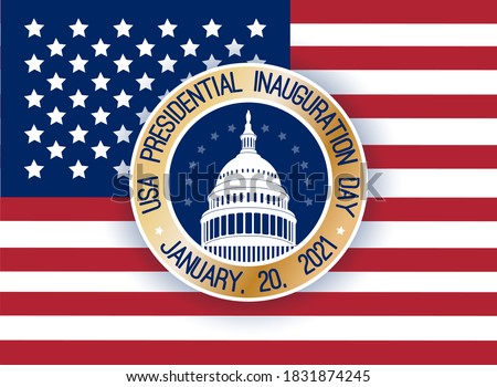 USA Presidential Inauguration Day on January 20th 2021 vector banner. Capitol Building Washington D.C. where the President takes the oath, round label, sticker,  text at American flag background. 