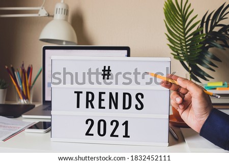 Trends of 2021 concepts with text on lightbox.inspiration and creativity