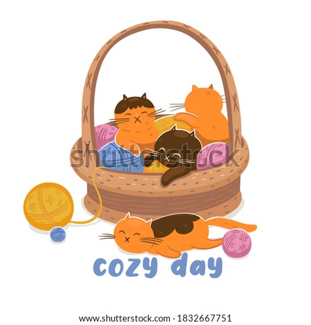 Kittens and clews in a basket and the inscription Cozy day. Vector graphics.