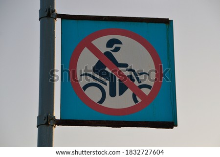 Forbidden to ride a motorcycle