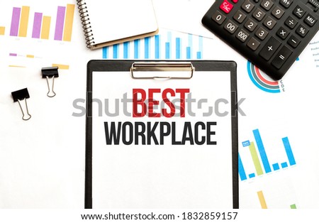 Paper plate with text BEST WORKPLACE. Diagram, calculator, notepad and white background