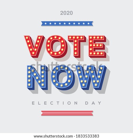 Vote Now 2020 icon, vector lettering, colorful typography with light bulbs. Retro style text isolated on white background. Election day in USA, debate of president voting. Poster or banner design.