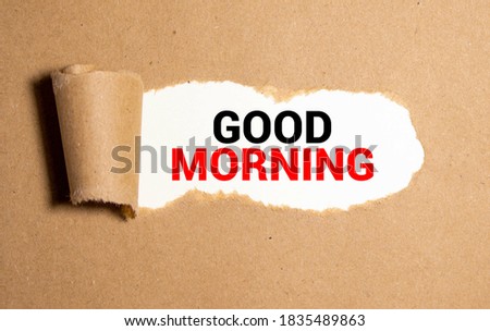 good morning wishes in a torn envelope.