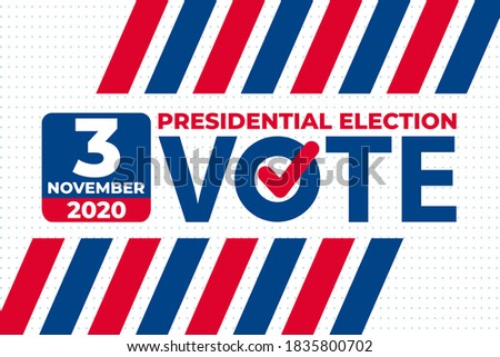 United States of America Presidential Election 2020. Election banner Vote 2020. Vote day November 3. Vector EPS 10