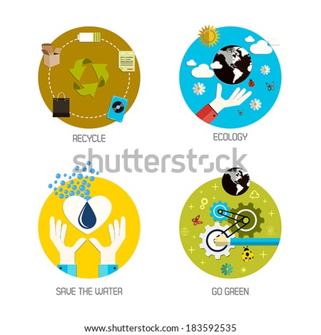 Icons for recycle, ecology, save the water, go green. Flat style. Vector