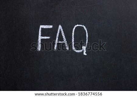 
Abbreviation FAQ - frequently asked questions. Term in site building