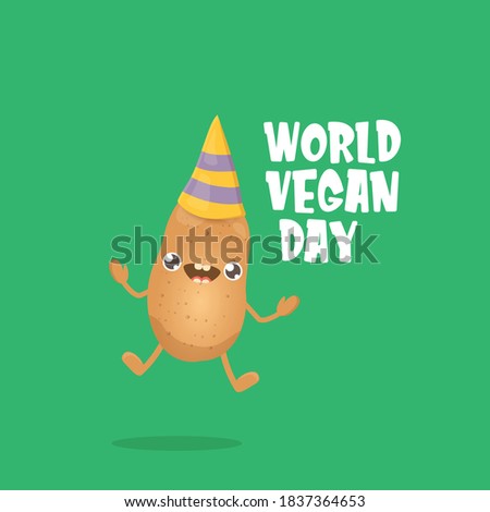 World vegan day greeting card with funny cartoon cute brown smiling tiny potato isolated on green background. Vegan day banner. vegetable funky character