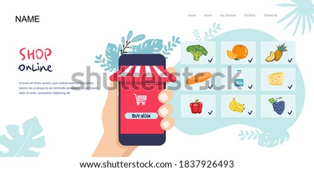 Landing page, hand holds phone. Shop, supermarket online. Selection of products. Food delivery. flat style. Vector illustration, healthy food, vegetables fruits. for web banner, webstore,infographics