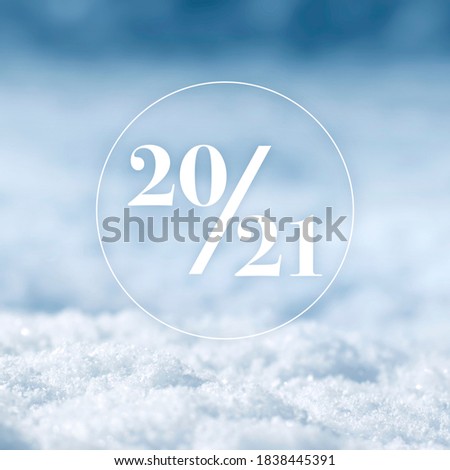Happy New Year 2021 white text on blur snow background, business postcard concept
