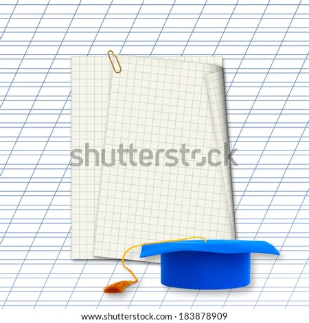 Mortar board or graduation cap with paper leaf  on the background notebook sheet 