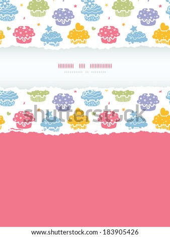 Colorful cupcake party vertical torn frame seamless pattern background
