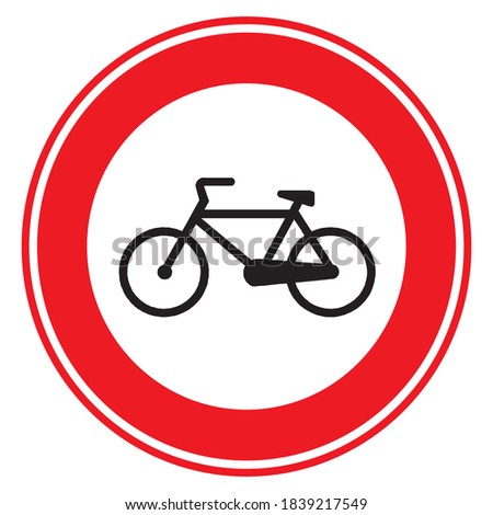 Traffic, road sign. Bicycles can not enter.