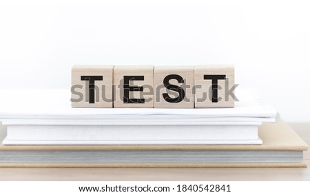 Test word written on wooden blocks. Business concept. Test sign, exam, learning concept. Education quality control. Medical concept