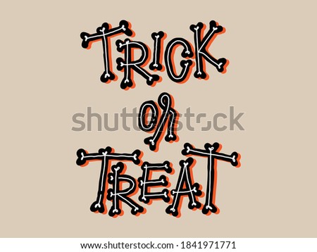 Text Trick of Treat for Halloween day poster advertising. Hand written lettering isolated on white background.Vector template for poster, social network, banner, cards. Royalty-Free Stock Photo #1841971771