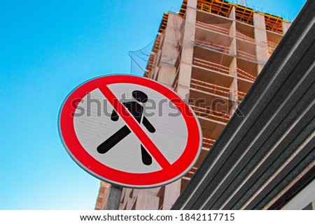 no entry sign on the background of a construction site
