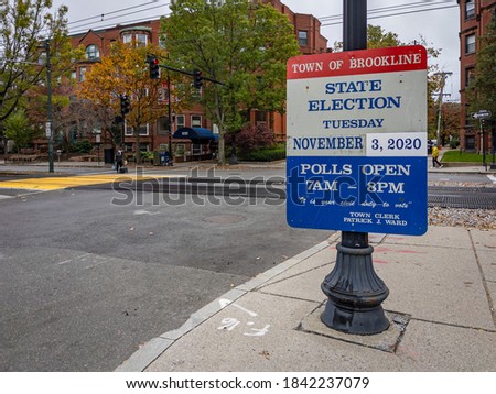 Large "State Election November 3 2020" sign at a street in Brookline, Massachusetts, USA.