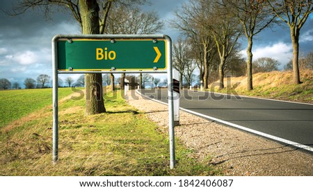 Street Sign the Direction Way to Bio