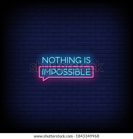 Nothing is Impossible Neon Signs Style Text Vector