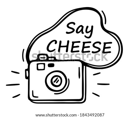 Hand drawn a сute photo camera and the inscription "Say CHEESE" in doodle style. Take photos. Clip art vector camera icon. Cartoon sketch illustration. Black lines isolated on a white background.