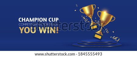 Realistic golden champion cup with circle podium. Isolated trophy winner gold cup. Award design. Royalty-Free Stock Photo #1845555493