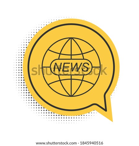 Black World and global news concept icon isolated on white background. World globe symbol. News sign icon. Journalism theme, live news. Yellow speech bubble symbol. Vector.