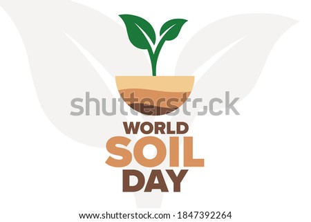 World Soil Day. December 5. Holiday concept. Template for background, banner, card, poster with text inscription. Vector EPS10 illustration