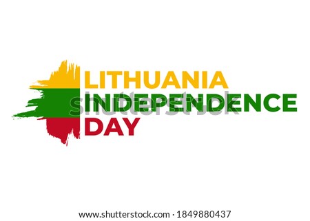 Happy Lithuania Independence Day greeting card, banner, poster design print.  Lithuanian flag grunge vector illustration on white background. European national holiday. Vector illustration