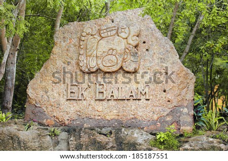 The entrance sign for the Mayan ruins of Ek Balam. Yucatan, Mexico.