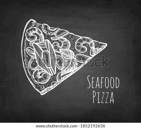 Slice of seafood pizza. Chalk sketch on blackboard background. Hand drawn vector illustration. Retro style.