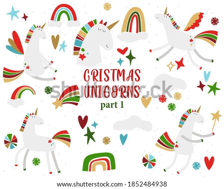 Christmas Unicorns. Magic winter holiday set. Collection of fairy new year characters ant celestial elements. Christmas rainbow, stars, hearts, sparkle, shine.