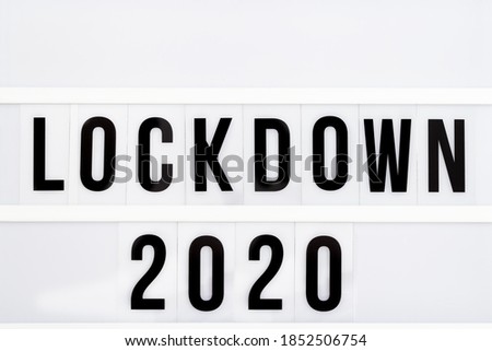 Light box with message lockdown 2020. Word of the Year 2020 is lockdown. Social media content.