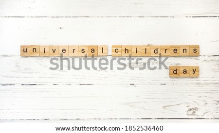 Universal Children's Day.words from wooden cubes with letters photo