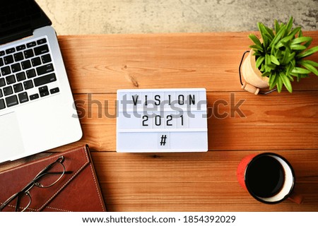VISION 2021 Business Concept flat lay.