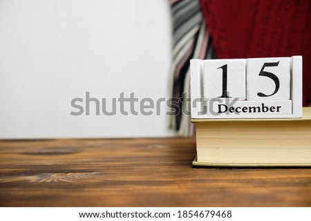 fifteenth day of winter month calendar december with copy space.