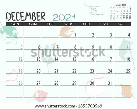 Calendar 2021 year. December 2021 planner.Desctop calendar design. Month planner. Grunge trendy background. Life or business planner. Place for notes. Printable template.