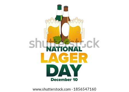 National Lager Day. December 10. Holiday concept. Template for background, banner, card, poster with text inscription. Vector EPS10 illustration Royalty-Free Stock Photo #1856547160