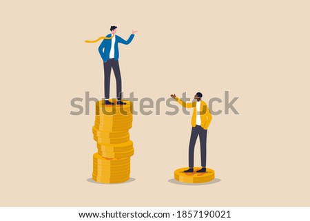 Economic inequality, rich and poor gap, unfairness income, different money people being paid concept, white rich businessman standing on high salary coins tower with poor black man on low coins stack. Royalty-Free Stock Photo #1857190021