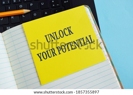 Unlock Your Potential, business motivational inspirational quotes, words typography concept.